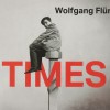 WOLFGANG FLUR - TIMES - Меломания
