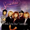 SMOKIE - ALL FIRED UP! (ROCK AWAY YOUR TEARDROPS) - 