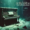 MILLENIUM - THE LOST MELODIES - ���������