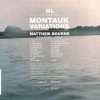 MATTHEW BOURNE - MONTAUK VARIATIONS (digipack) - ���������