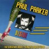PAUL PARKER - DESIRE - THE ORIGINAL MAXI-SINGLES COLLECTION - ���������