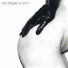 STROKES - IS THIS IT - ���������