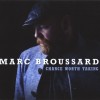 MARC BROUSSARD - CHANCE WORTH TAKING - ���������