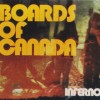 BOARDS OF CANADA - INFERNO - ���������