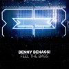 BENNY BENASSI - FEEL THE BASS - ���������