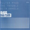 FILTER - THE TROUBLE WITH ANGELS - ���������