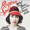 REGINA SPEKTOR - WHAT WE SAW FROM THE CHEAP SEATS (digipak) - ���������