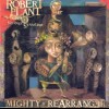 ROBERT PLANT AND THE SENSATIONAL SPACE SHIFTERS - MIGHTY REARRANGER - ���������