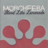 MORCHEEBA - BLOOD LIKE LEMONADE - 