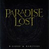 PARADISE LOST - B-SIDES & RARITIES - ���������