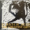 SCRATCH ACID - THE GREATEST GIFT - 