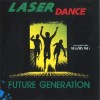 LASERDANCE - FUTURE GENERATION - 