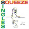 SQUEEZE - SINGLES - 45'S AND UNDER - 