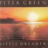 PETER GREEN - LITTLE DREAMER - 