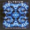 ELYSIUM - DANCE FOR THE CELESTIAL BEINGS - ���������