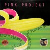 PINK PROJECT - SPLIT - 