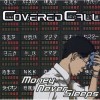 COVERED CALL - MONEY NEVER SLEEPS - 