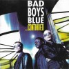 BAD BOYS BLUE - ...CONTINUED - 