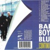 BAD BOYS BLUE - ...CONTINUED - 