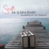 MR. & MRS SMITH - SOMETHING FOR THE WEEKEND 2 (cardbord book) - 