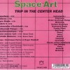 SPACE ART - TRIP IN THE CENTER HEAD - 