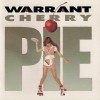WARRANT - CHERRY PIE - 
