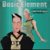BASIC ELEMENT - THE EARTHQUAKE - Меломания