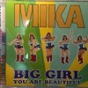 MIKA - BIG GIRL YOU ARE BEAUTIFUL - 