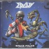 EDGUY - SPACE POLICE - DEFENDERS OF THE CROWN - 