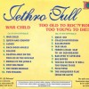 JETHRO TULL - WAR CHILD / TOO OLD TO ROCK'N'ROLL: TOO YOUNG TO DIE! - ���������