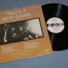 NEW DAWN - THERE'S A NEW DAWN - 