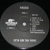 MISS - IT'S UP TO YOU - ���������