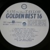 SAM (THE MAN) TAYLOR - GOLDEN BEST 16 - 