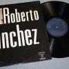 ROBERTO SANCHEZ - ROBERTO SANCHEZ - ���������