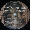 HAC[K] THE TAB - I AM NOT MACHINE - ���������