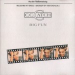C.C. CATCH - BIG FUN - 
