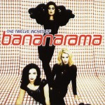 BANANARAMA - THE TWELVE INCHES OF - 