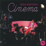 VIOLA VALENTINO - CINEMA - 