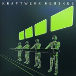 KRAFTWERK - REMIXES - 