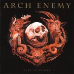 ARCH ENEMY - WILL TO POWER - 