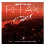 BLANK & JONES - RELAX JAZZED 3 - 
