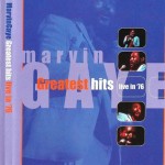 MARVIN GAYE - GREATEST HITS LIVE IN '76 - ���������