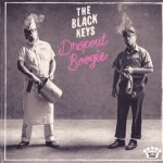 BLACK KEYS - DROPOUT BOOGIE - 