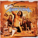 AIRBOURNE - NO GUTS. NO GLORY - 
