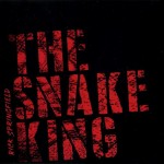 RICK SPRINGFIELD - THE SNAKE KING - 