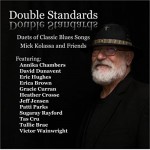 MICK KOLASSA AND FRIENDS - DOUBLE STANDARDS - 