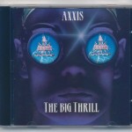 AXXIS - THE BIG THRILL - 