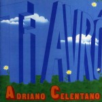 ADRIANO CELENTANO - TI AVRO - 