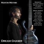 MARTIN MOTNIK - DREAM CHASER - 