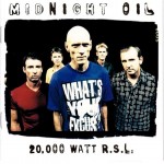 MIDNIGHT OIL - 20.000 WATT R.S.L. - ���������